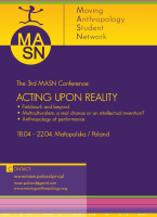 3rd conference (spring 2007): Lopuszna, Poland: “Acting Upon Reality”