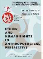 7th conference (Spring 2010): Krzyzowa, Poland: “Ethics and Human Rights in Anthropological Perspective”